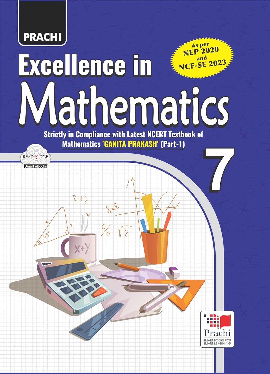 PRACHI EXCELLENCE IN MATHEMATICS – 7 (PART 1)
