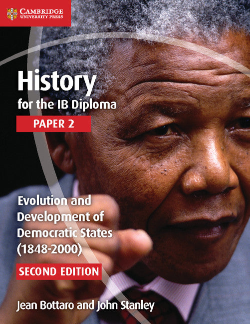 History for the IB Diploma: Paper 2: Evolution and Development of Democratic States