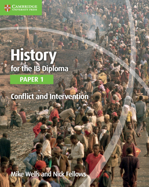 History for the IB Diploma: Paper 1: Conflict and Intervention