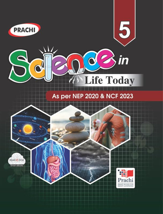 PRACHI SCIENCE IN LIFE TODAY-5