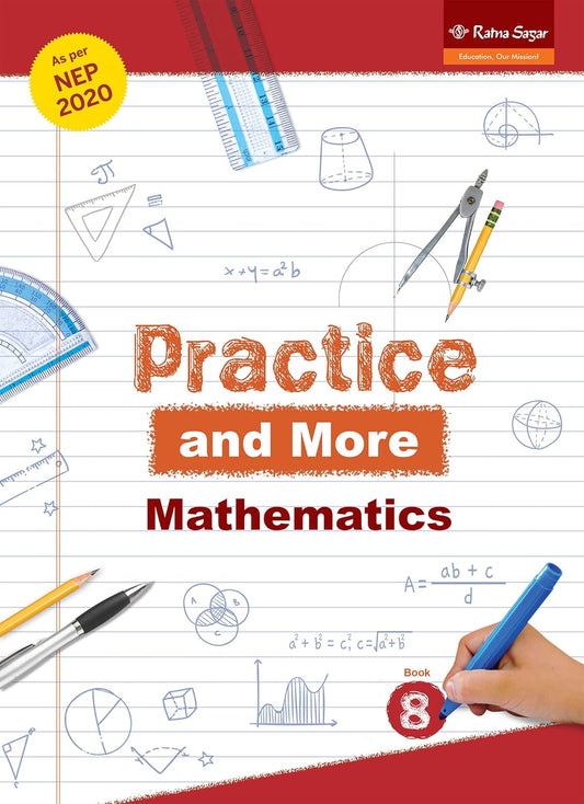 RATNA SAGAR PRACTICE and MORE CLASS 8 MATHS
