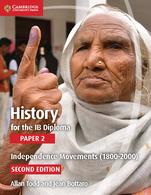 History for the IB Diploma: Paper 2: Independence Movements Coursebook with Digital Access (2 years)