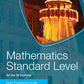 Mathematics for the IB Diploma: Mathematics Standard Level Exam Preparation Guide