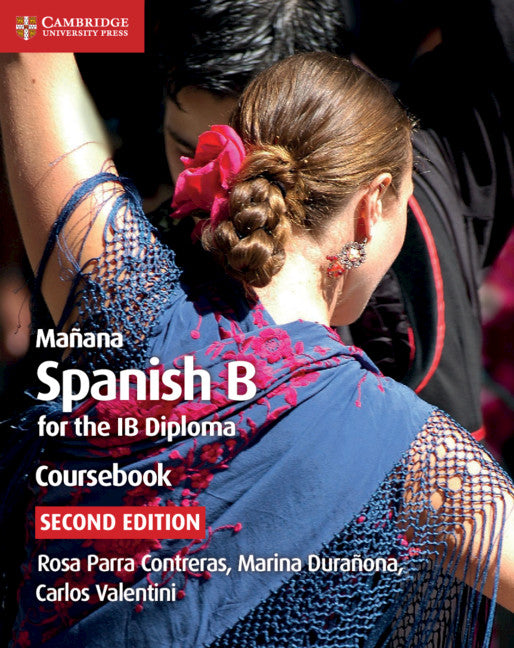 Mañana Spanish B Course for the IB Diploma Teacher's Resource with Digital Access