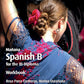 Mañana Spanish B Course for the IB Diploma Workbook